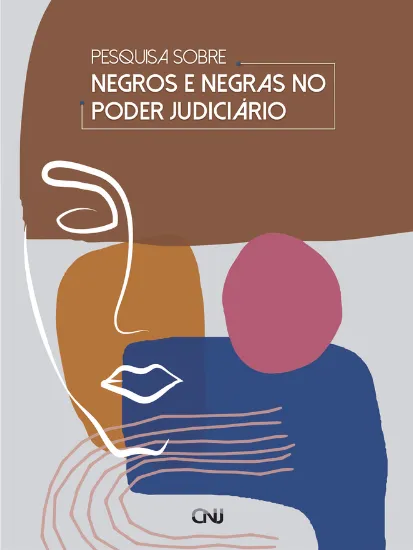 Pesquisa sobre negros e negras no poder judiciário