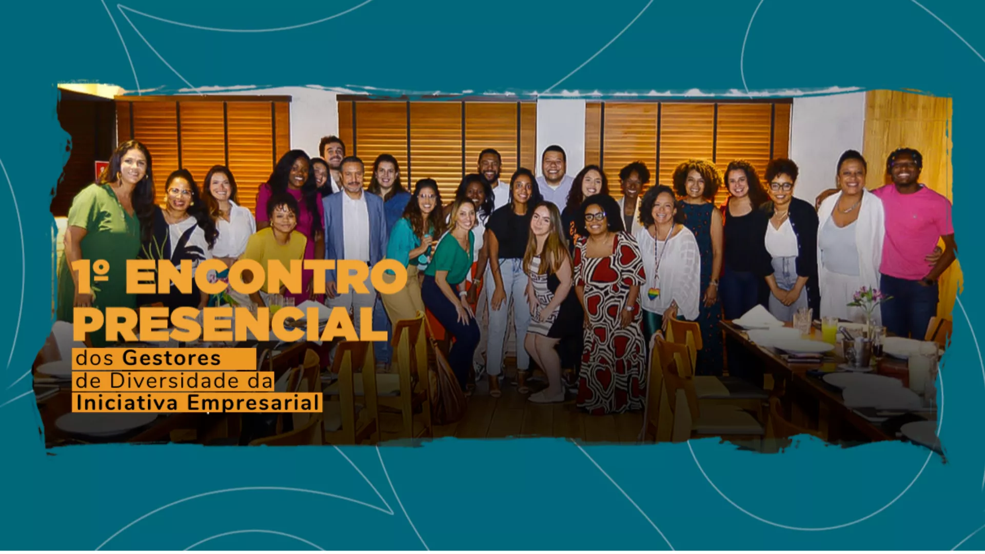 Primeiro Encontro presencial dos dos Gestores de Diversidade da Inicia