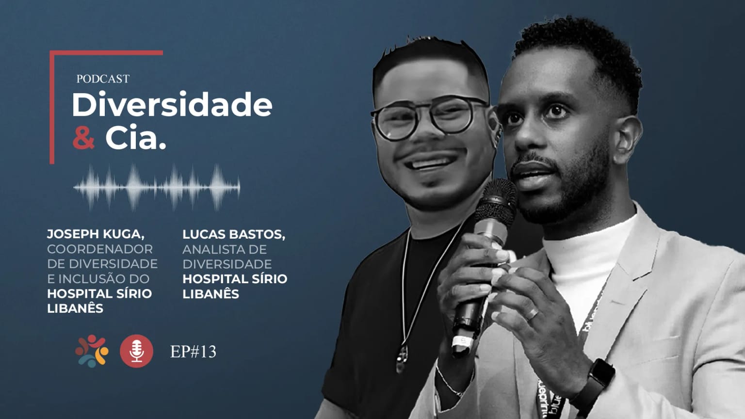 Episódio #13 com Joseph Kuga e Lucas Bastos