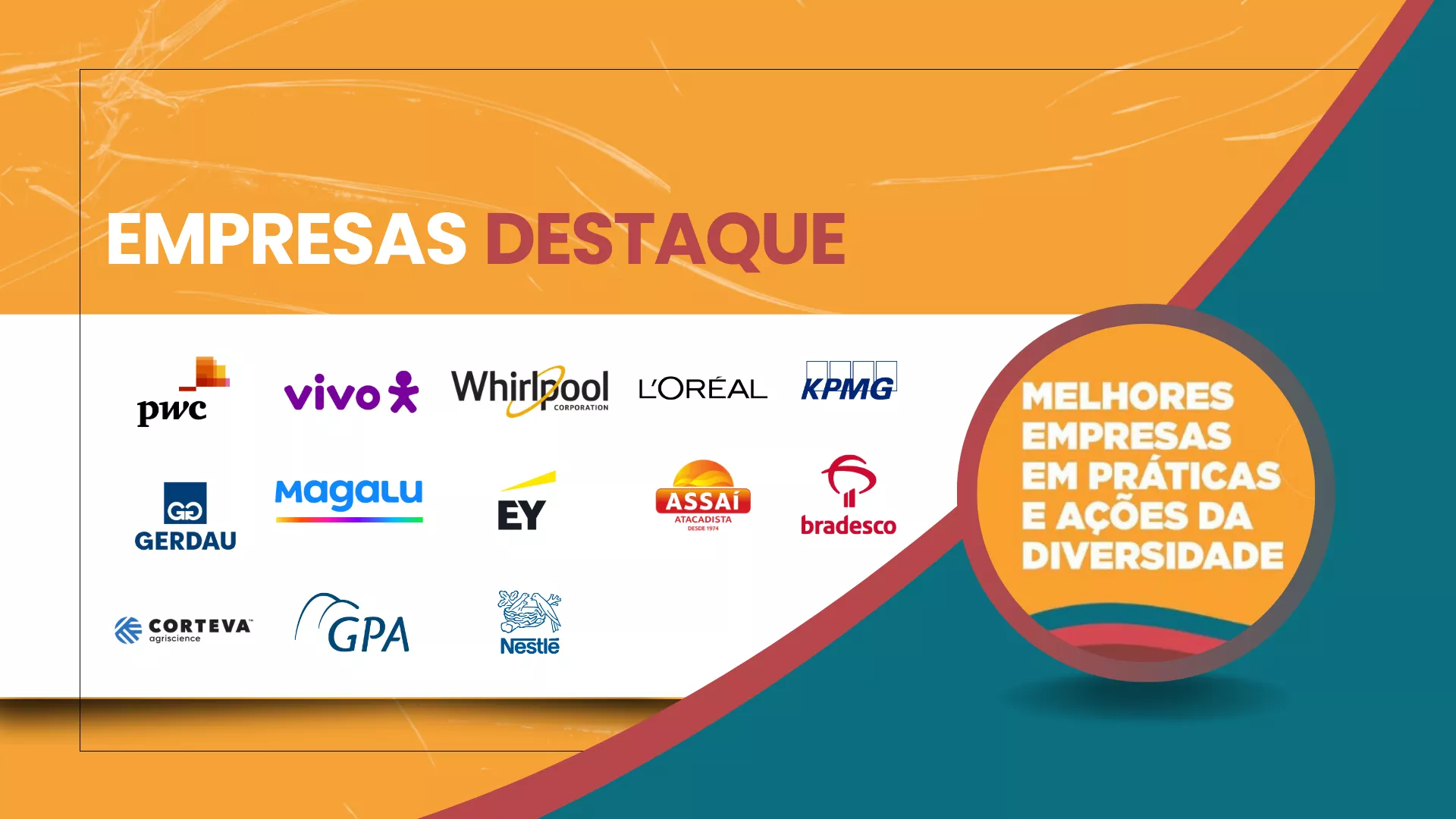 "Melhores Empresas em Práticas e Ações da Diversidade"